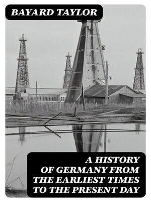 cover image of A History of Germany from the Earliest Times to the Present Day